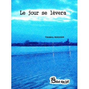 Le jour se lèvera