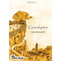 Grand-Père va mourir