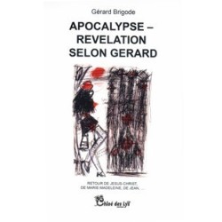 Apocalypse révélation selon Gérard