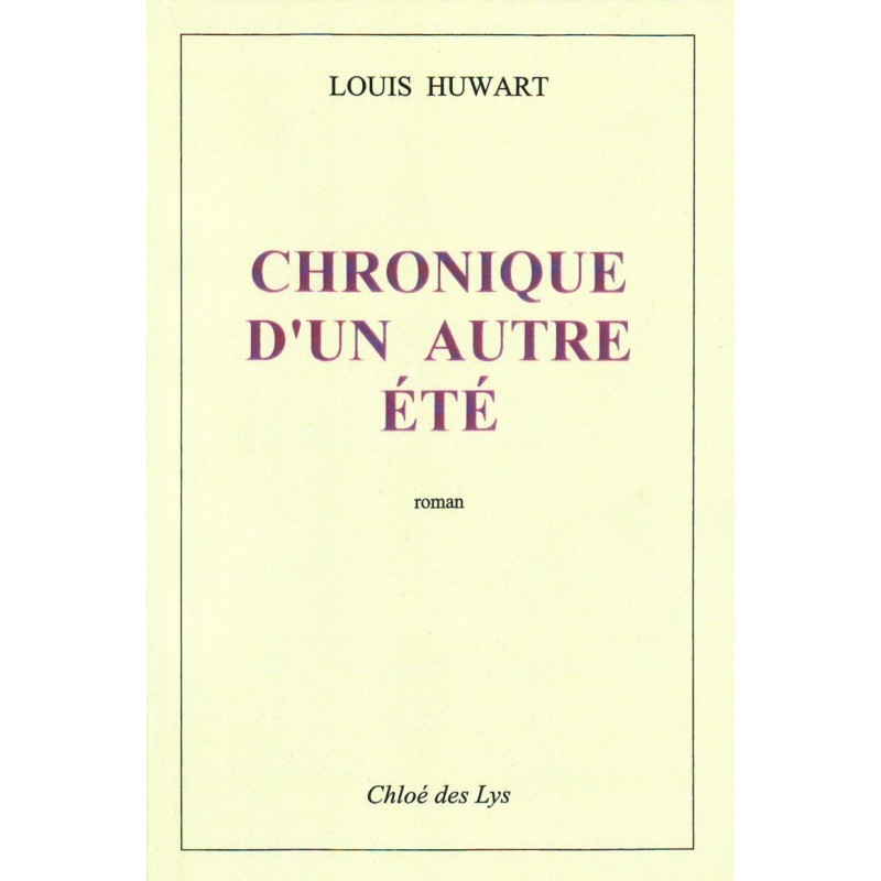Chronique d'un autre été