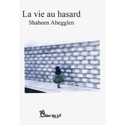 La vie au hasard