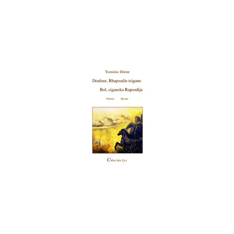 Douleur, Rhapsodie tsigane