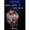 Deux cafés sans sucre