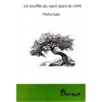 Le souffle du vent dans le ciste