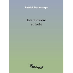 entre rivière et forêt