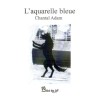 L'aquarelle bleue