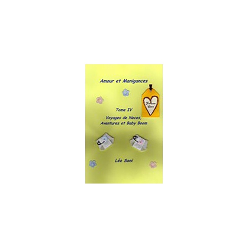 Amours et manigances - Tome 4